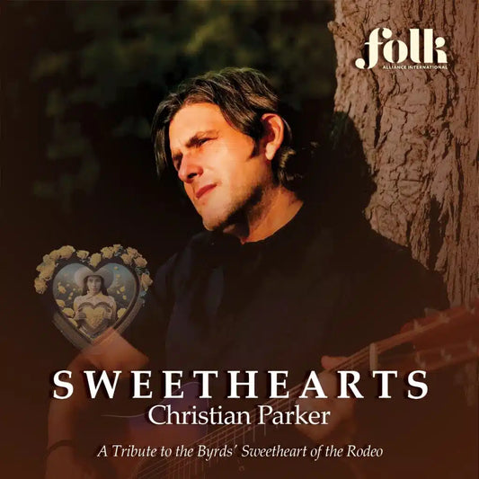 Sweethearts: A Tribute To The Byrd’s Sweetheart Of The Rodeo