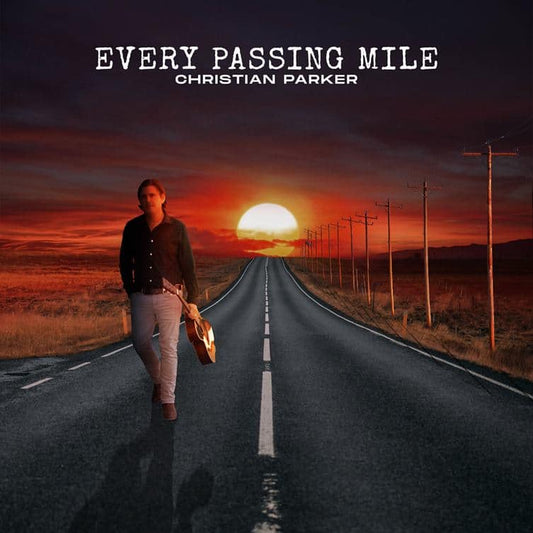 Every Passing Mile album cover by Christian Parker